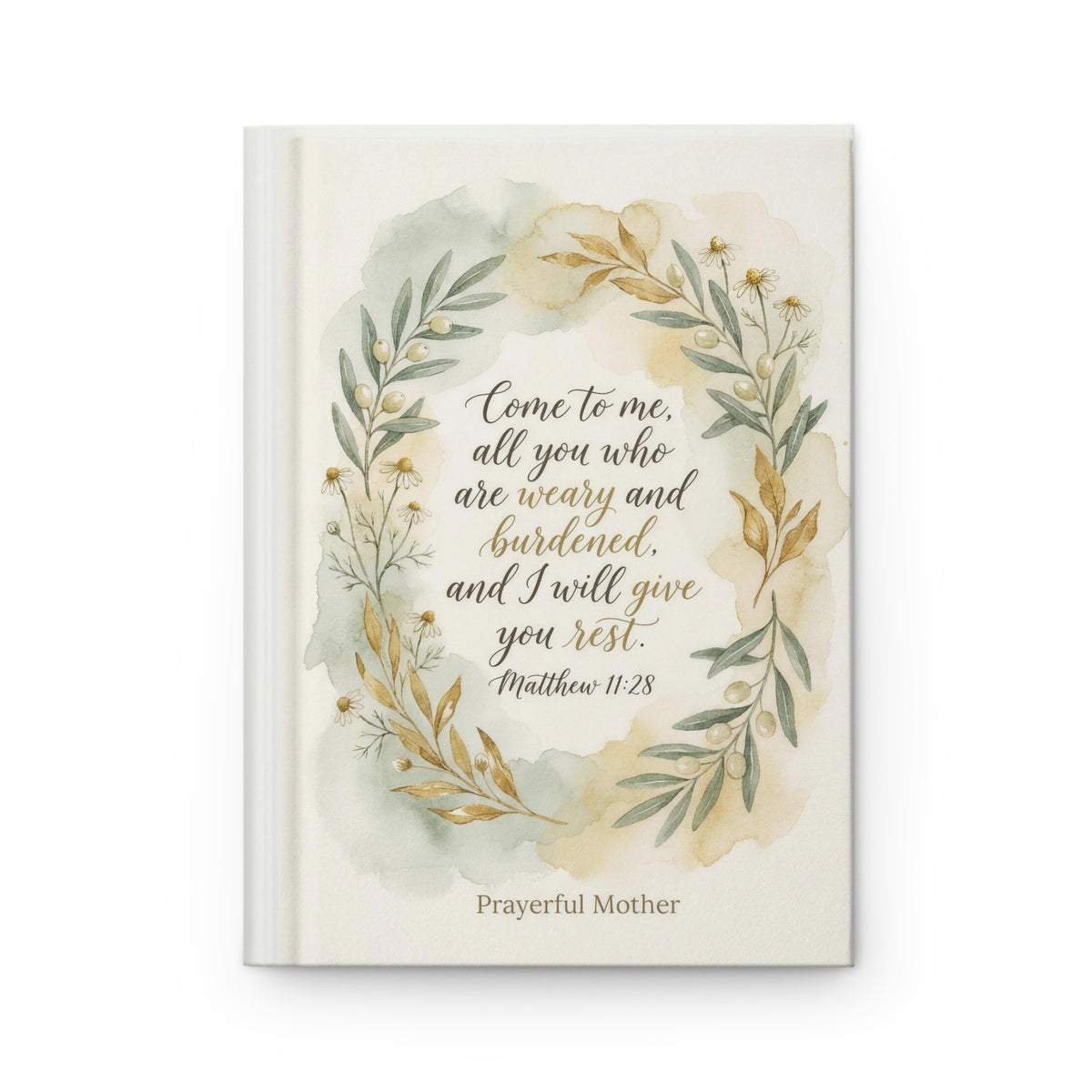 Prayerful Mother hardcover prayer journal with Matthew 11:28 Bible verse cover