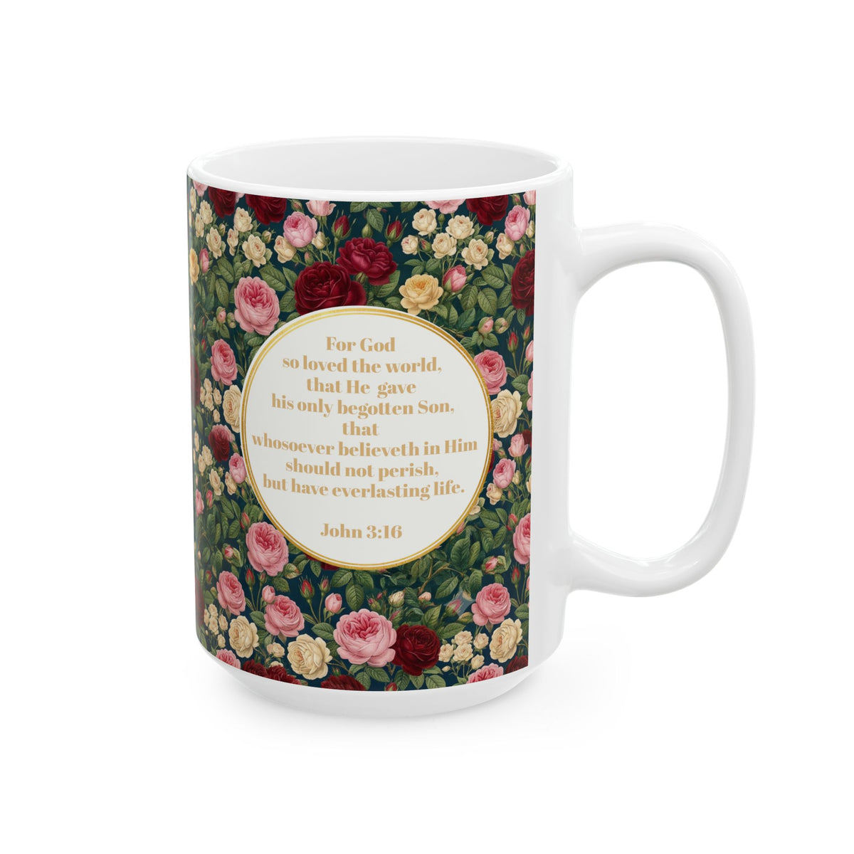 Floral Rose Garden Ceramic Mug — 'You Are So Loved' Coffee Cup (11oz, 15oz)