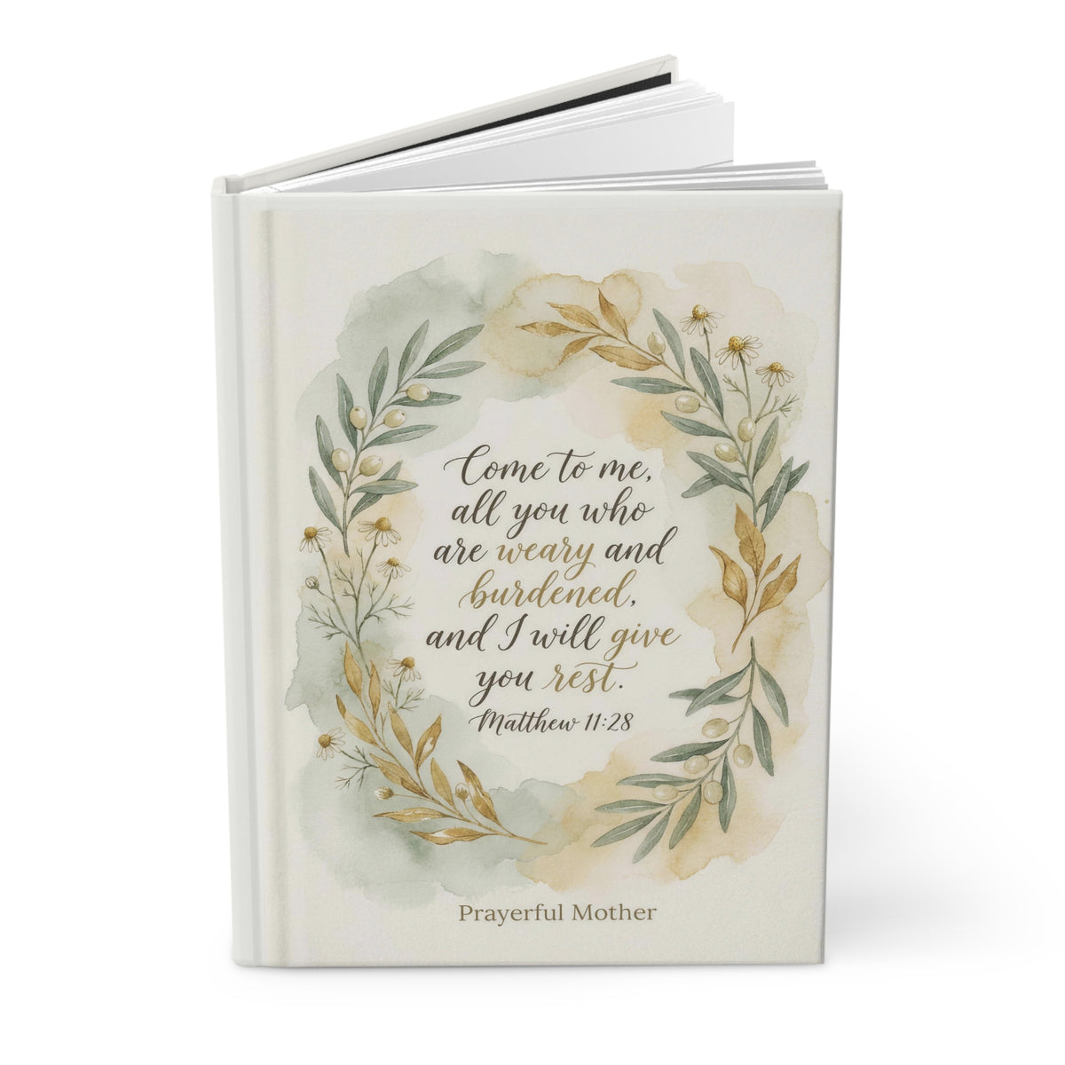 Prayerful Mother Hardcover Journal — "Come to me, all you who are weary" Bible Verse Notebook