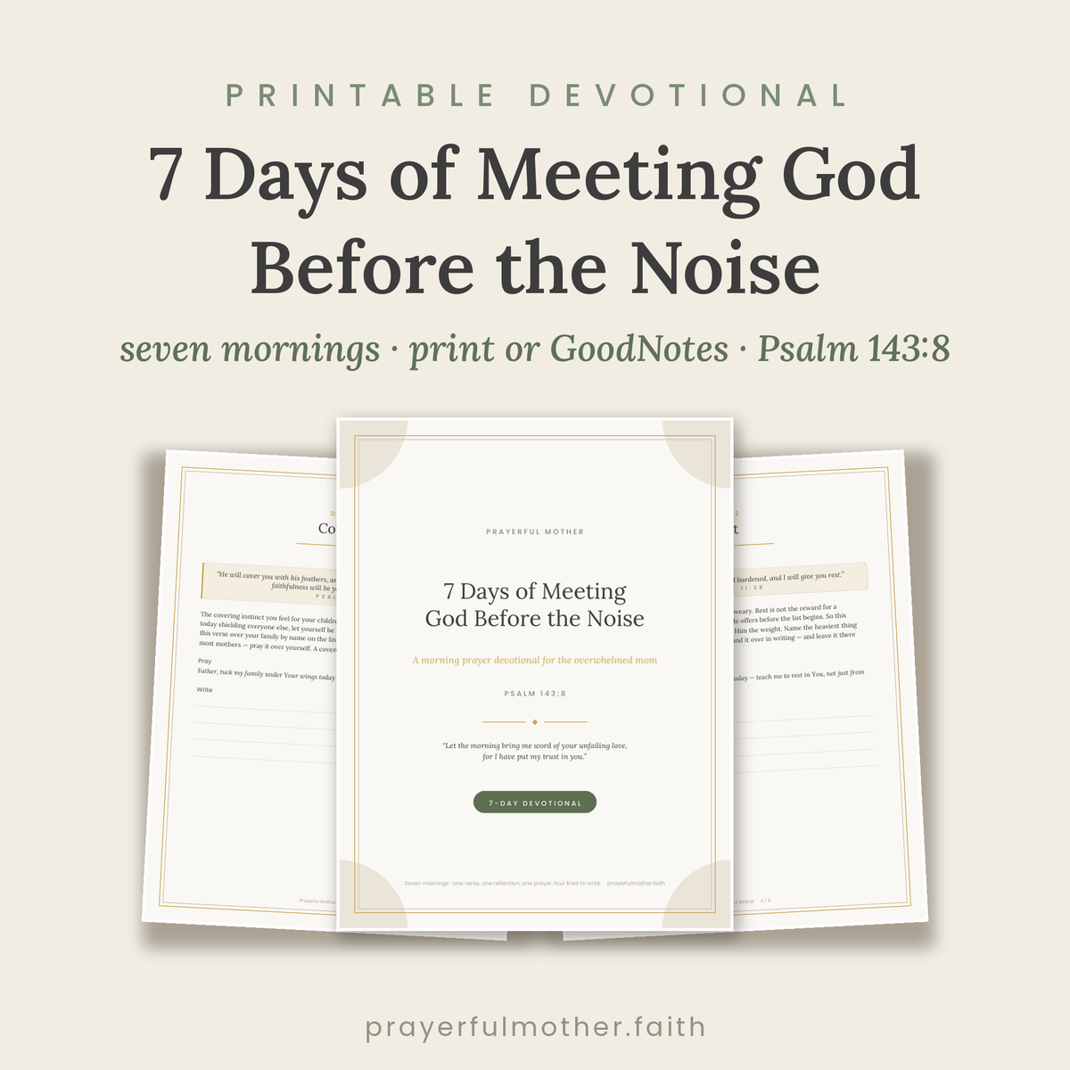 7 Days of Meeting God Before the Noise — Printable Morning Prayer Devotional for Moms (Psalm 143:8)