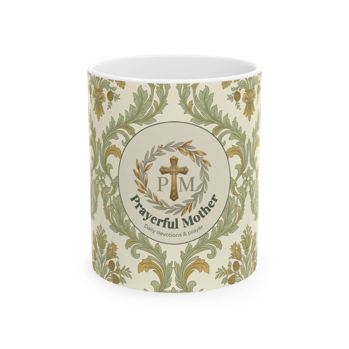 Prayerful Mother Ceramic Mug — Faithful Mom Coffee Cup (11oz/15oz)