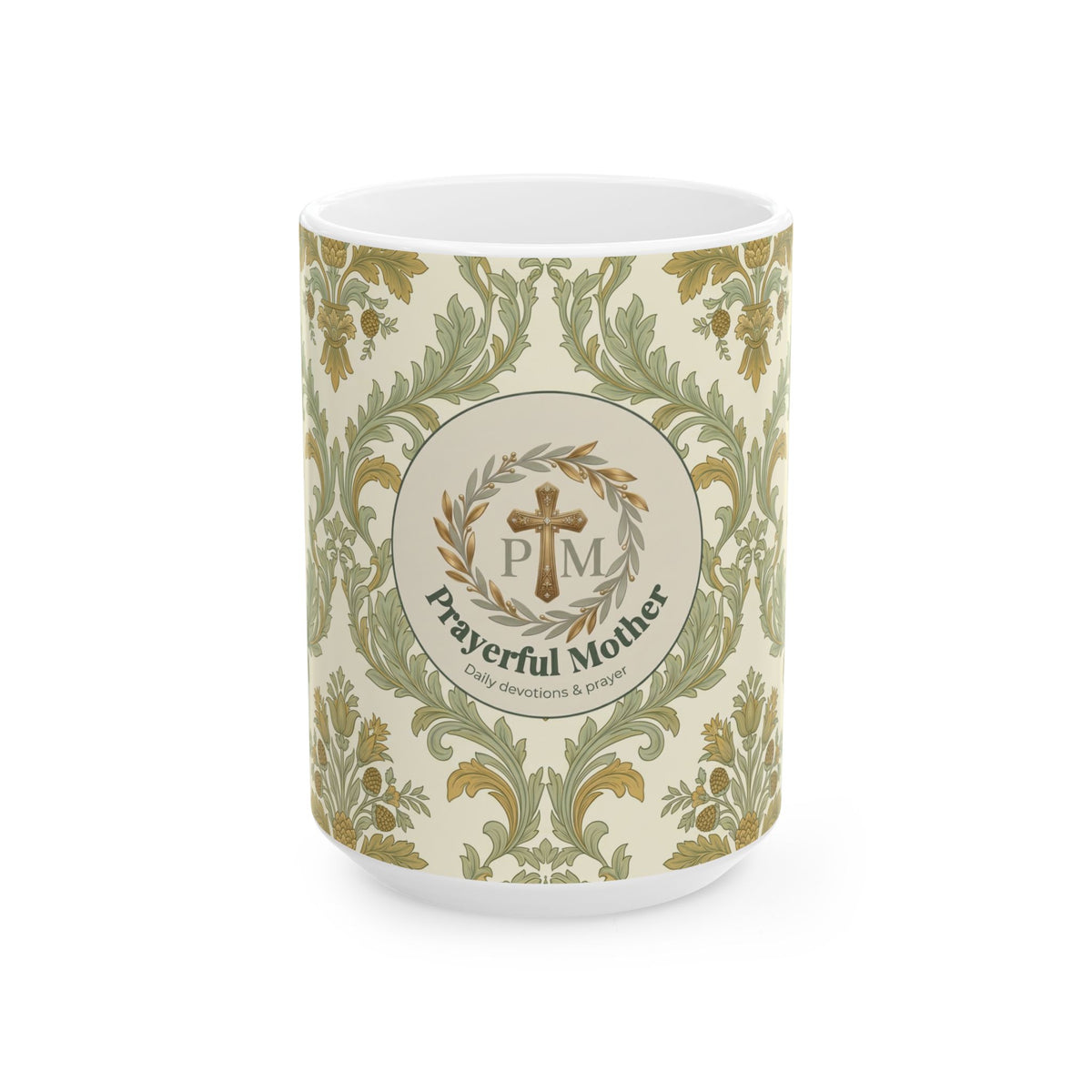 Prayerful Mother Ceramic Mug — Faithful Mom Coffee Cup (11oz/15oz)