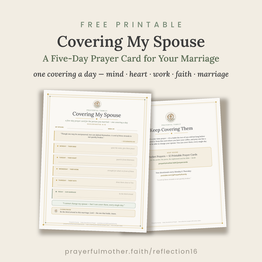 Covering My Spouse — Free Printable 5-Day Prayer Card for Your Marriage (Ecclesiastes 4:12)