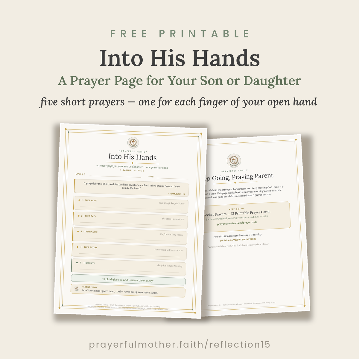 Into His Hands — Free Printable Prayer Page for Your Son & Daughter (1 Samuel 1:27–28 · Hannah's Prayer)