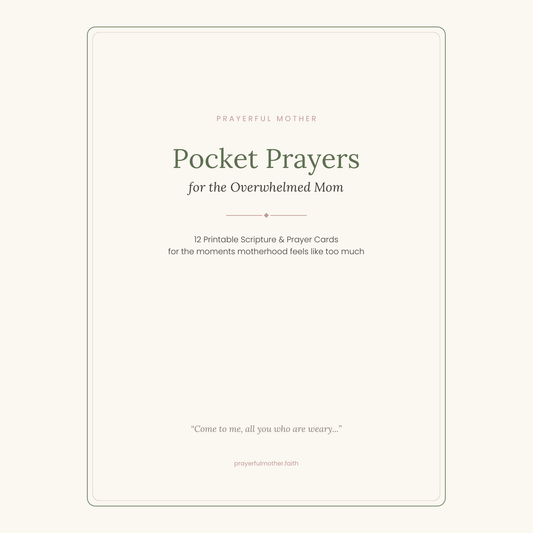 Pocket Prayers for the Overwhelmed Mom — cover of 12 printable scripture and prayer cards