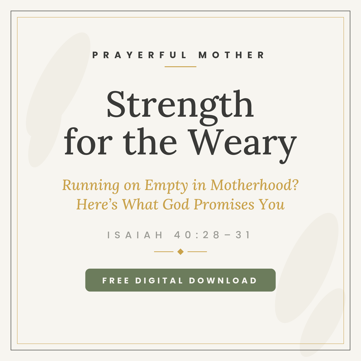 Renewed Strength Reflection - Strength for the Weary